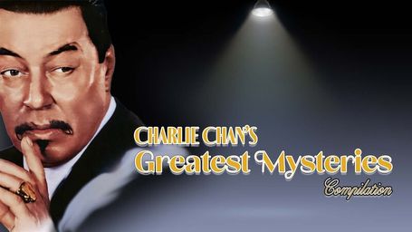 Charlie Chans Greatest Mysteries