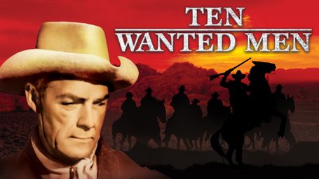 Ten Wanted Men