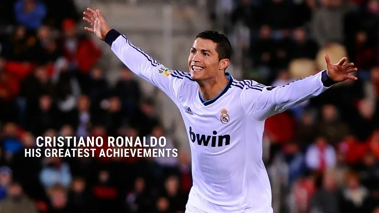 Cristiano Ronaldo: His Greatest Achievements