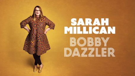 Sarah Millican - Bobby Dazzler: Live