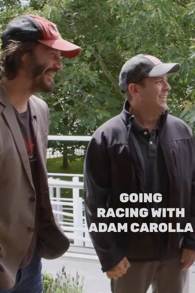 How to watch and stream Going Racing with Adam Carolla - 2016-2024 on Roku