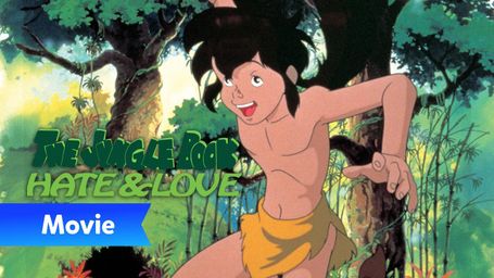 The Jungle Book: Hate & Love
