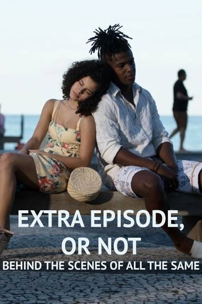 How to watch and stream Extra Episode, or Not: Behind the Scenes of All ...
