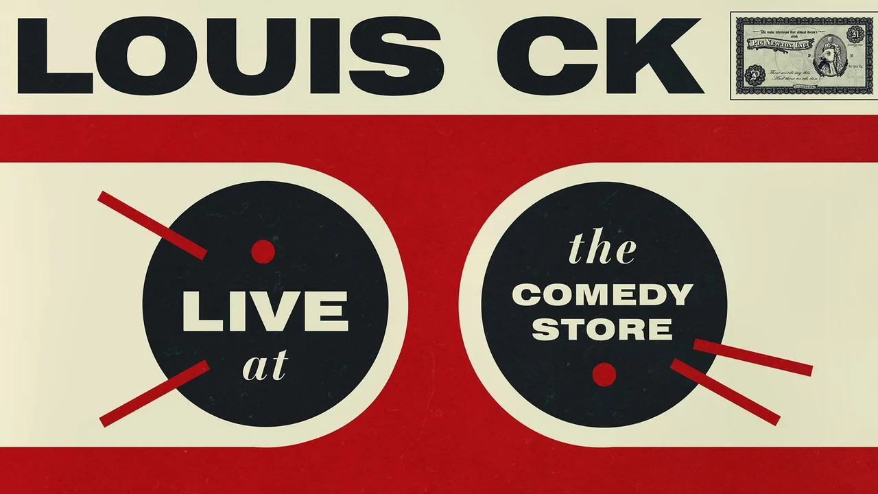 Louis C.K.: Live at the Comedy Store