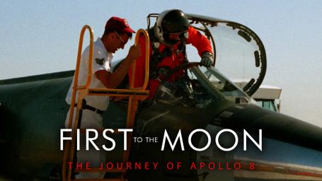 First to the Moon: The Journey of Apollo 8