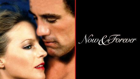 Now and Forever