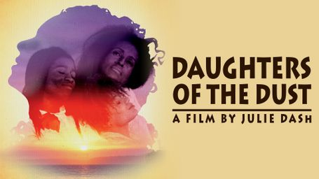 Daughters of the Dust