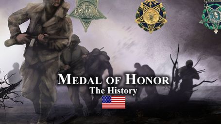 Medal of Honor: The History