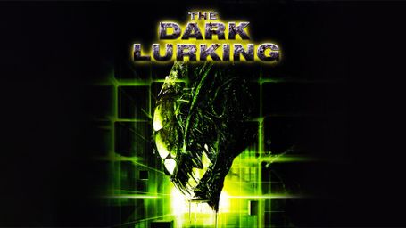 The Dark Lurking