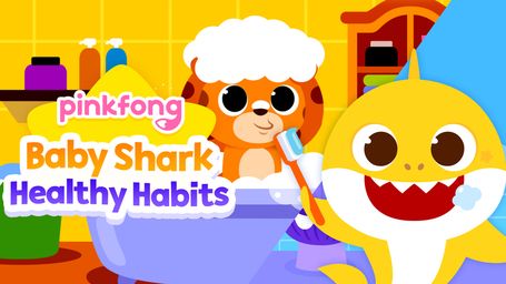Pinkfong! Baby Shark Healthy Habits