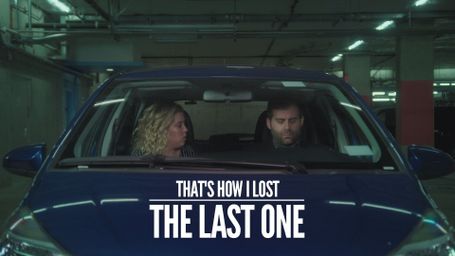 That's How I Lost the Last One