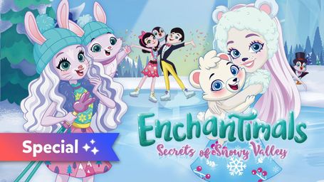 Enchantimals: Secrets of Snowy Valley