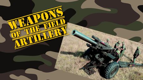 Weapons of the Field Artillery