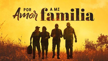 Por Amor a Mi Familia