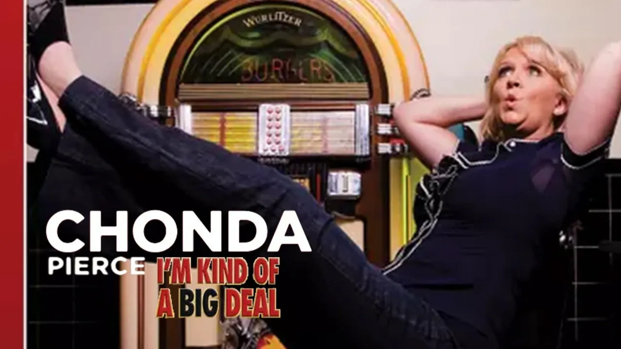 Chonda Pierce: I'm Kind of a Big Deal