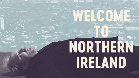 Welcome to Northern Ireland