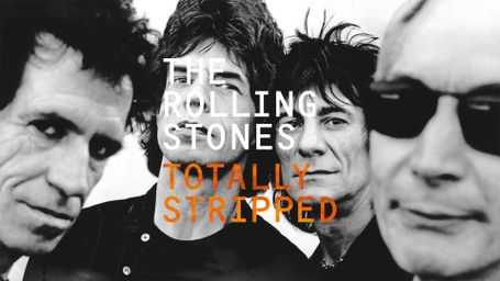 The Rolling Stones - Totally Stripped