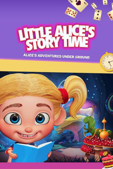 How to watch and stream Little Alice's Storytime: Alice's Adventures ...