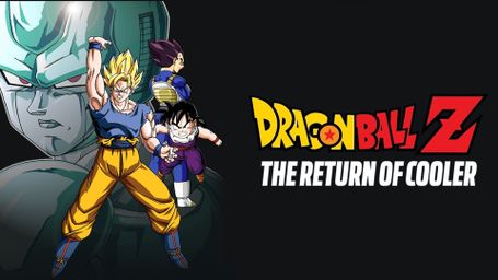Dragon Ball Z: The Return of Cooler