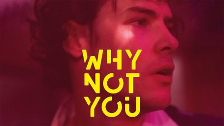 Why Not You