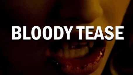 Bloody Tease