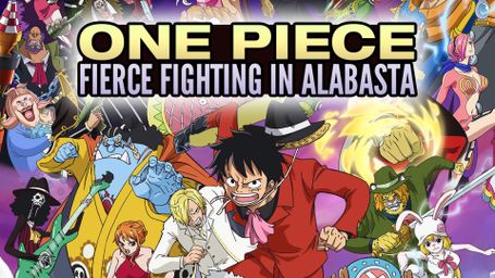 One Piece: Fierce Fighting in Alabasta