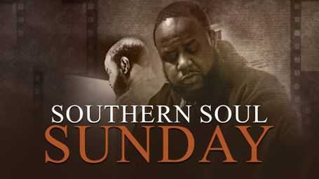Southern Soul Sunday