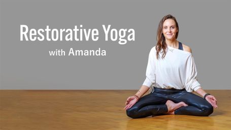 Restorative Yoga With Amanda
