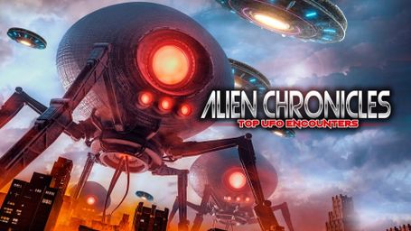 Alien Chronicles: Top UFO Encounters