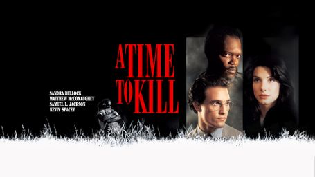 A Time to Kill