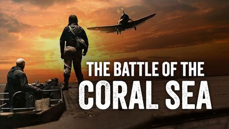 The Battle of the Coral Sea