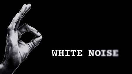 White Noise