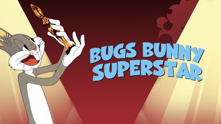 Bugs Bunny, Superstar