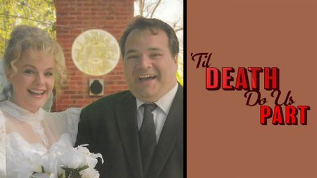'til Death Do Us Part