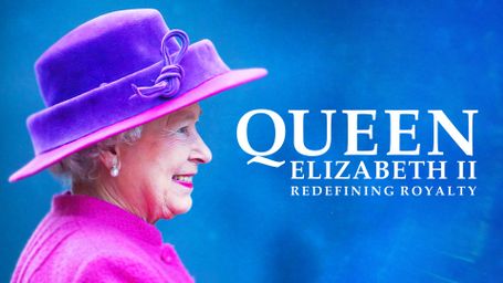Queen Elizabeth: Redefining Royalty