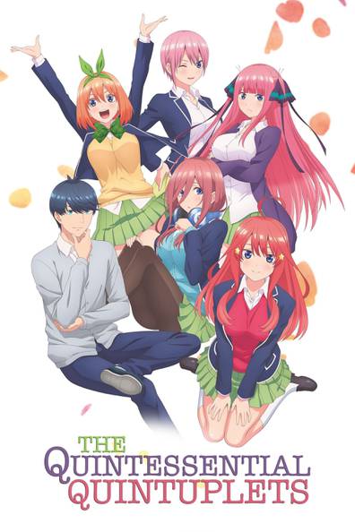 How to watch and stream The Quintessential Quintuplets - 2019-2021