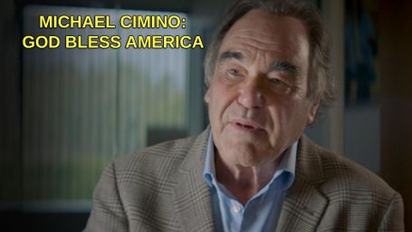 Michael Cimino: God Bless America