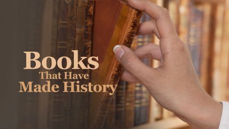 Books That Have Made History: Books That Can Change Your Life
