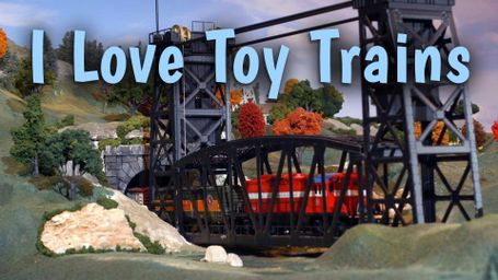 I Love Toy Trains