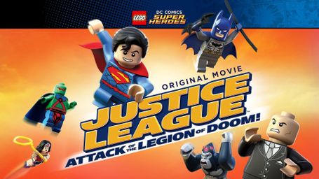 Justice League: Attack of the Legion of Doom!
