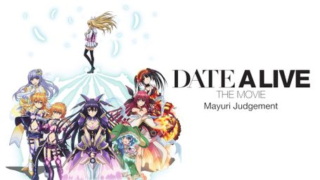 Date a Live - The Movie: Mayuri Judgement