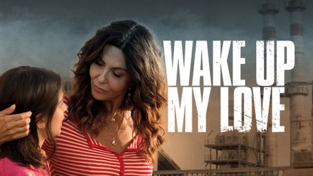 Wake Up My Love