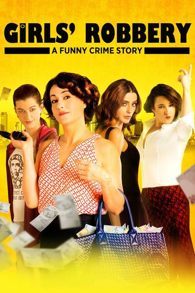 How to watch and stream Girls' Robbery - 2014 on Roku
