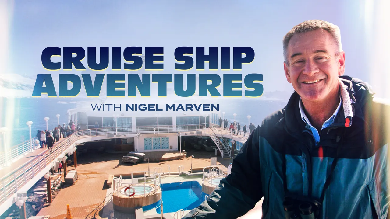 Nigel Marven's Cruise Ship Adventure