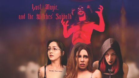 Lust, Magic, and the Witches' Sabbath