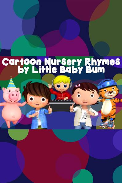 How to watch and stream Cartoon Nursery Rhymes by Little Baby Bum - 2019 on  Roku