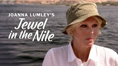Joanna Lumley's Nile