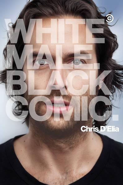 How to watch and stream Chris D'Elia: White Male. Black Comic 2013 on Roku
