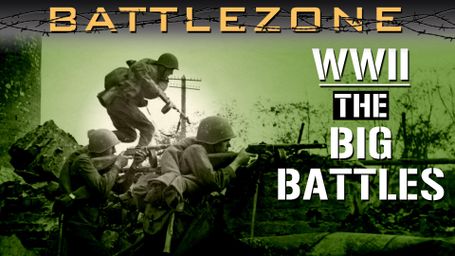 Battlezone WWII: The Big Battles