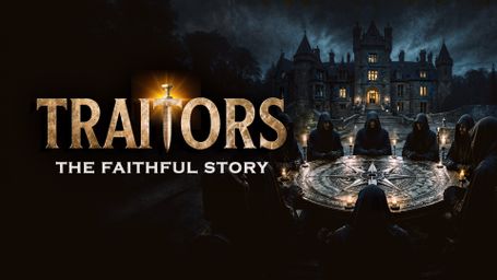 Traitors - The Faithful Story